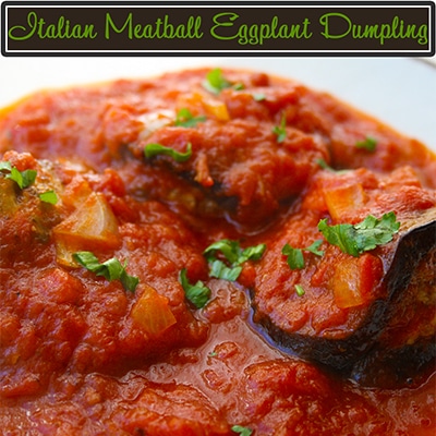 Italian Meatball Eggplant Dumplings in Marinara Sauce